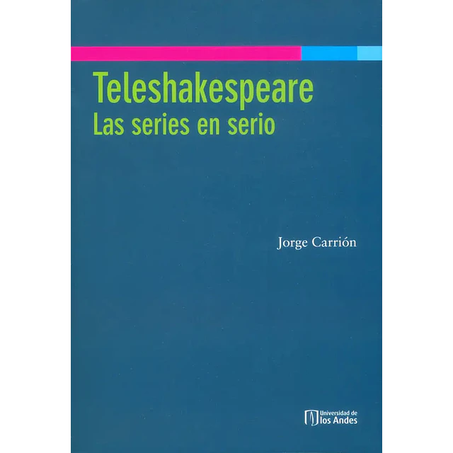 Teleshakespeare Las series en serio