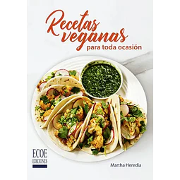 Recetas Veganas para toda ocasión