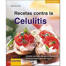 Recetas contra la Celulitis