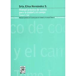 Manual práctico de cocina para la ciudad y el campo Tomo I : Sal