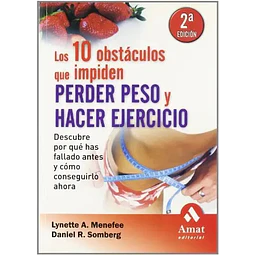 Los 10 obstáculos que impiden perder peso y hacer ejercicio