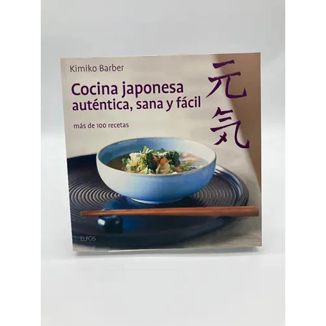 Cocina japonesa auténtica, sana y fácil