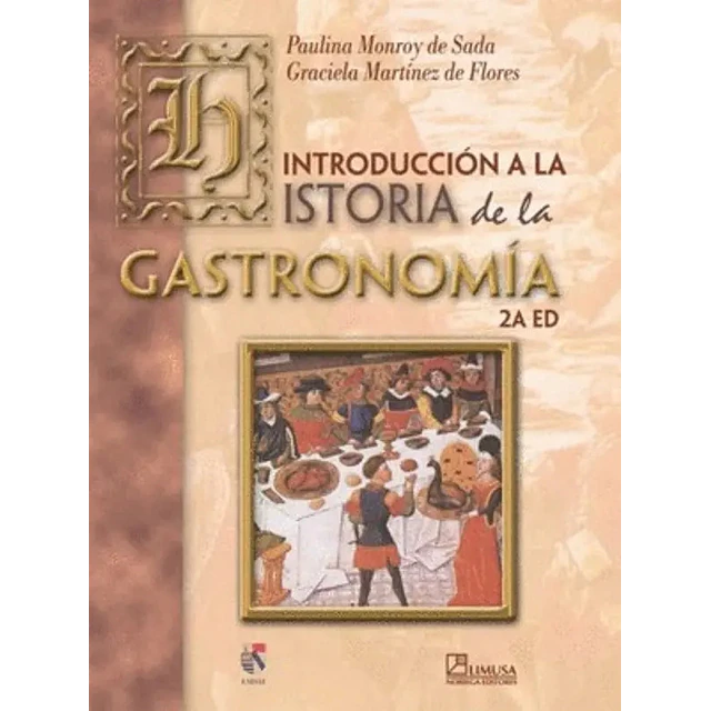 Introduccción a la Historia de la Gastronomía