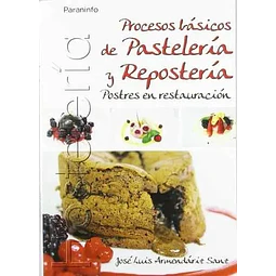 Procesos básicos de Pastelería y Repostería