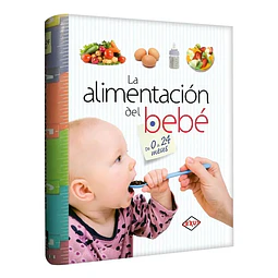 La alimentación del Bebé de 0 a 24 meses