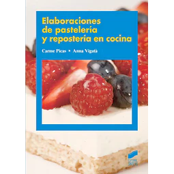 Elaboraciones de pastelería y repostería en cocina