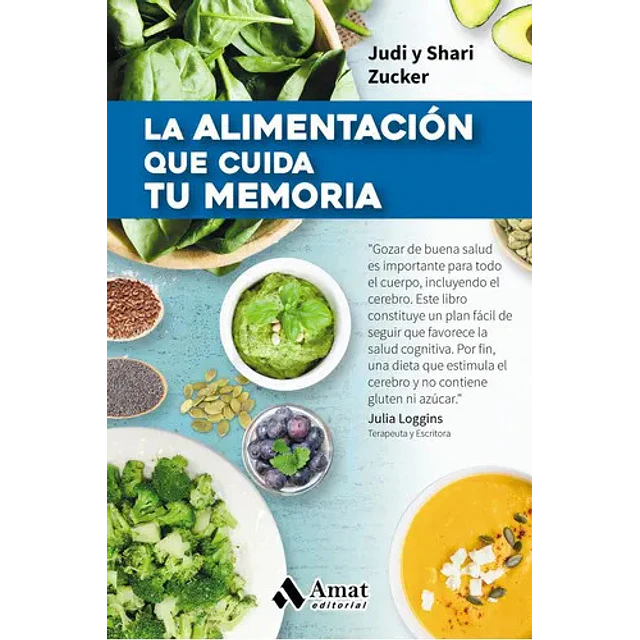 La Alimentación que Cuida Tu Memoria