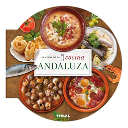 Lo mejor de la Cocina andaluza