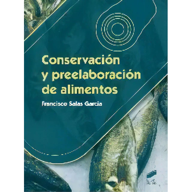 Conservación y Preelaboración de Alimentos