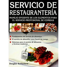 Servicio de Resturanteria Manejo eficiente de los elementos para el servicio profesional de comidas