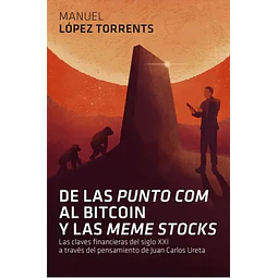 De las punto com al Bitcoin y las meme stocks