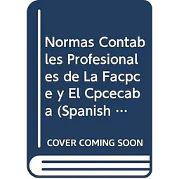 Normas Contables Profesionales de la FACPCE y del CPCECABA