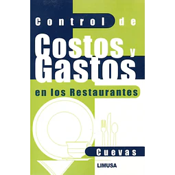 Control de costos y gastos en los restaurantes