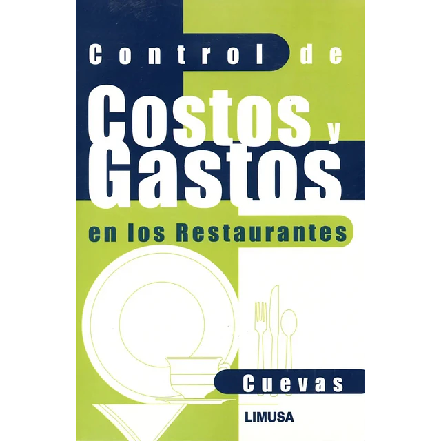 Control de costos y gastos en los restaurantes