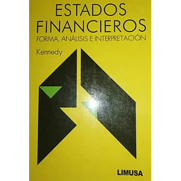 Estados financieros, forma, análisis e interpretación