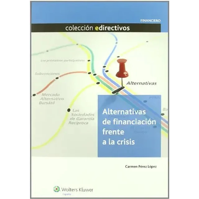 Alternativas de financiación frente a la crisis