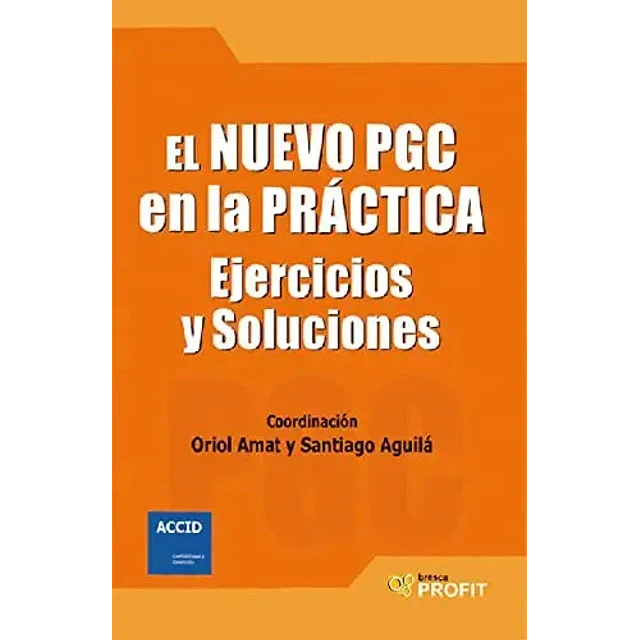 El nuevo PCG en la práctica