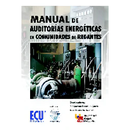 Manual de Auditorías Energéticas en Comunidades de Regantes