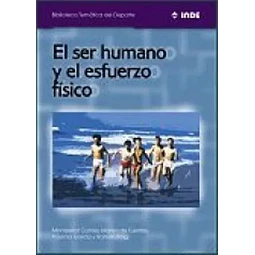 El ser humano y el esfuerzo físico