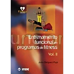 Entrenamiento Funcional en Programas de Fitness Vol II