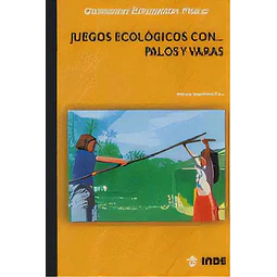 Juegos Ecologicos con... Palos y Varas