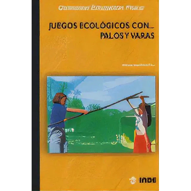 Juegos Ecologicos con... Palos y Varas