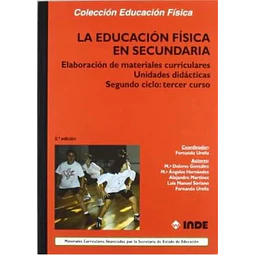 La educación física en Secundaria : elaboración de materiales curriculares, 1º ESO, 1 ciclo. Unidad