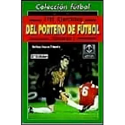 1111 Ejercicios del Portero de Fútbol 3 Tomos