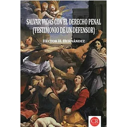Salvar vidas con el derecho penal