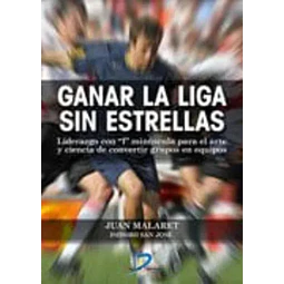 Ganar la liga sin estrellas