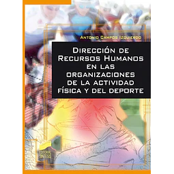 Dirección de recursos humanos en ls organizaciones de el actividad física y deporte