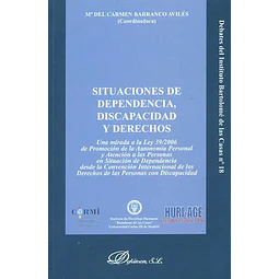 Situaciones de dependencia, discapacidad y derechos