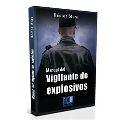 Manual del Vigilante de Explosivos