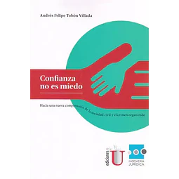 Confianza No es Miedo