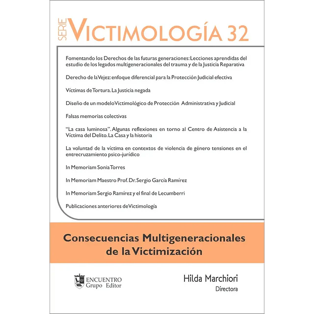 Victimología 32 - Consecuencias Multigeneracionales de la Victimización