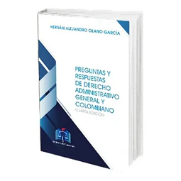 Preguntas y Respuestas de Derecho Administrativo General y Colombiano