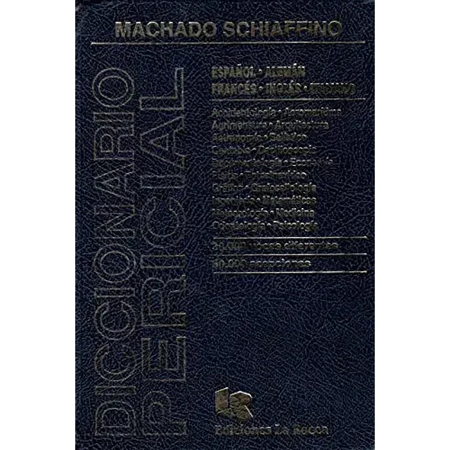 Diccionario Pericial Español Aleman Frances Ingles Italiano