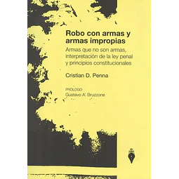 Robo con Armas y Armas Impropias