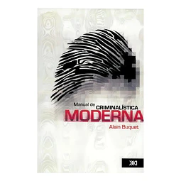 Manual de Criminalística Moderna