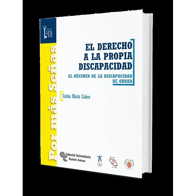 El derecho a la propia discapacidad
