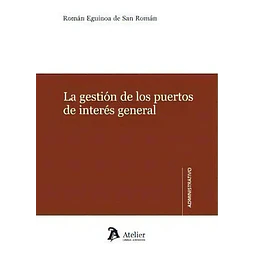 La gestión de los puertos de interés general