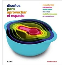 Diseños para aprovechar el espacio