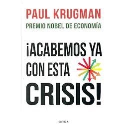 ¡Acabemos ya con esta Crisis!