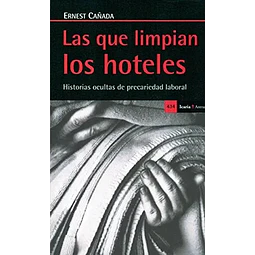 Las que limpian los hoteles