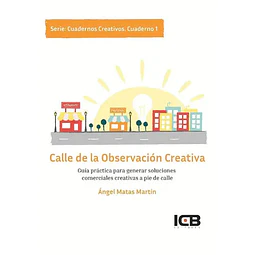 Calle de la Observación Creativa