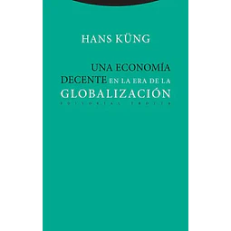 Una economía decente en la era de la GLOBALIZACIÓN