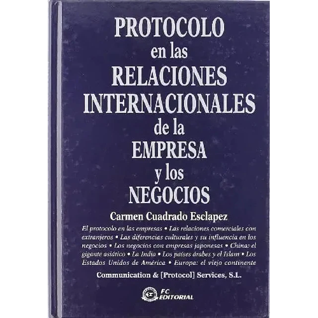 Protocolo de las Relaciones Internacionales de la empresa de negocios