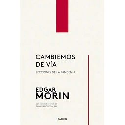 Cambiemos de vía. Lecciones de la pandemia
