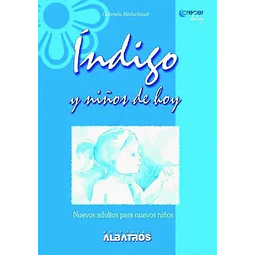Indigo y niños de hoy