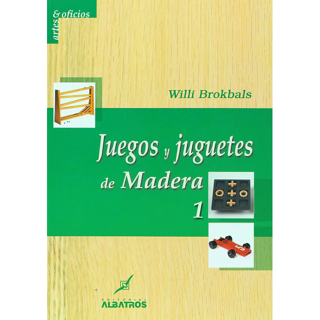 Juegos y Juguetes de Madera 1